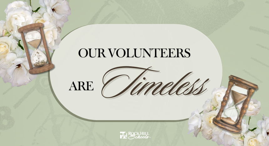 Rock Hill Schools Volunteers: A Timeless Impact